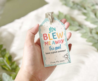 you blew me away student gift tag printable editable teacher name for bubble gifts