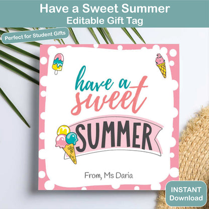 editable teacher name sweet summer gift tag printable for last day of school treats
