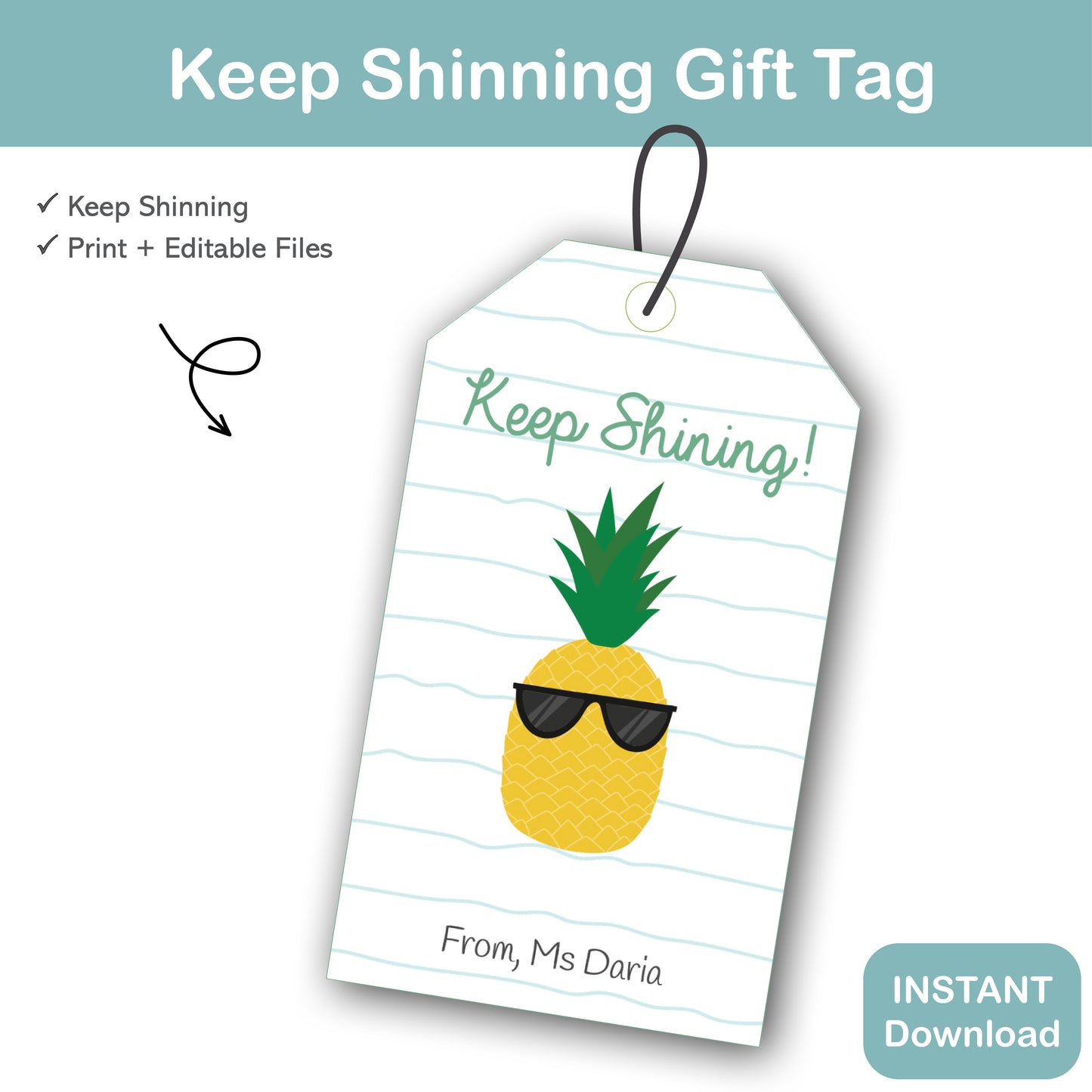 editable teacher name keep shining gift tag for last day of school student treats